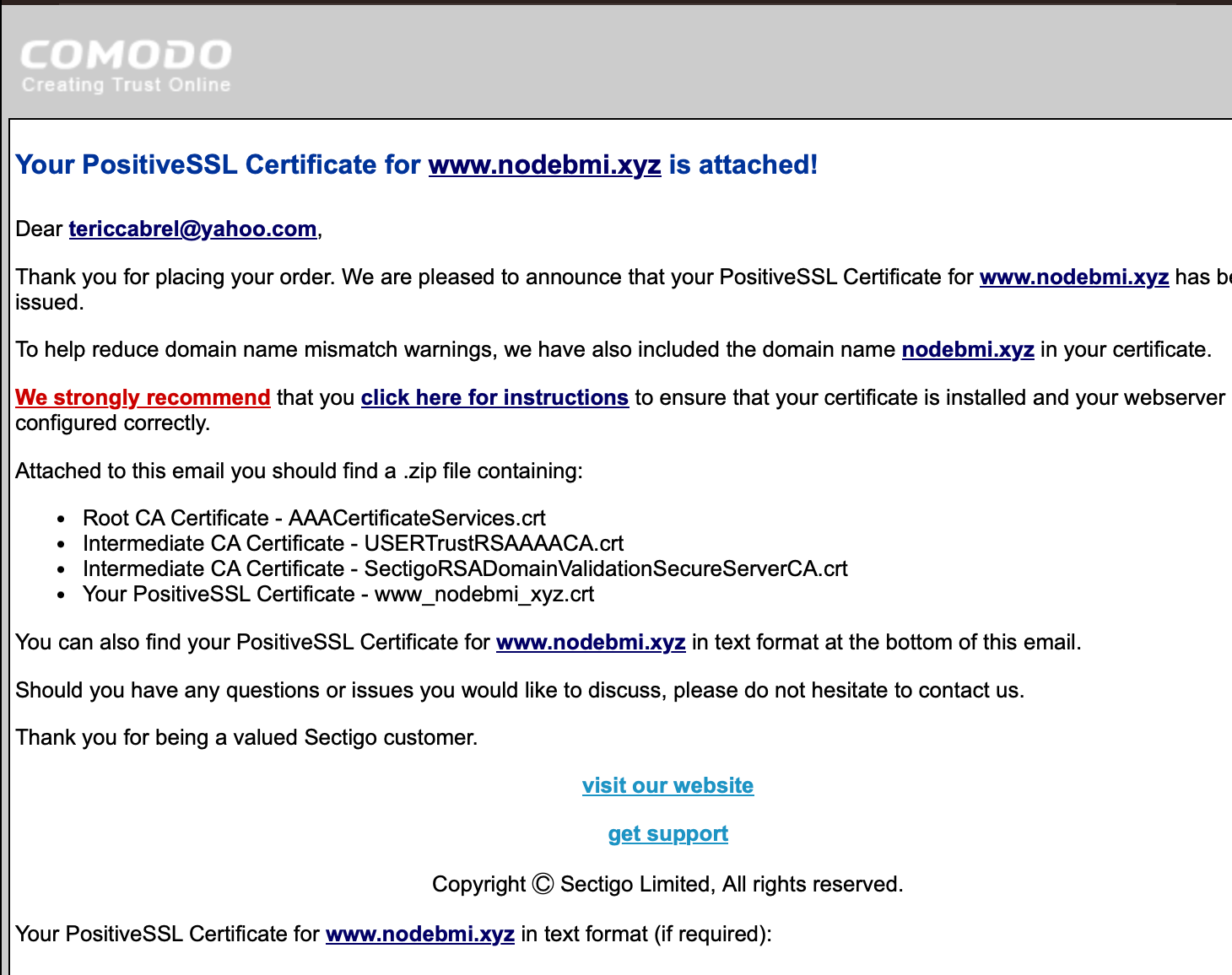 The email containing the SSL certificate for the website.