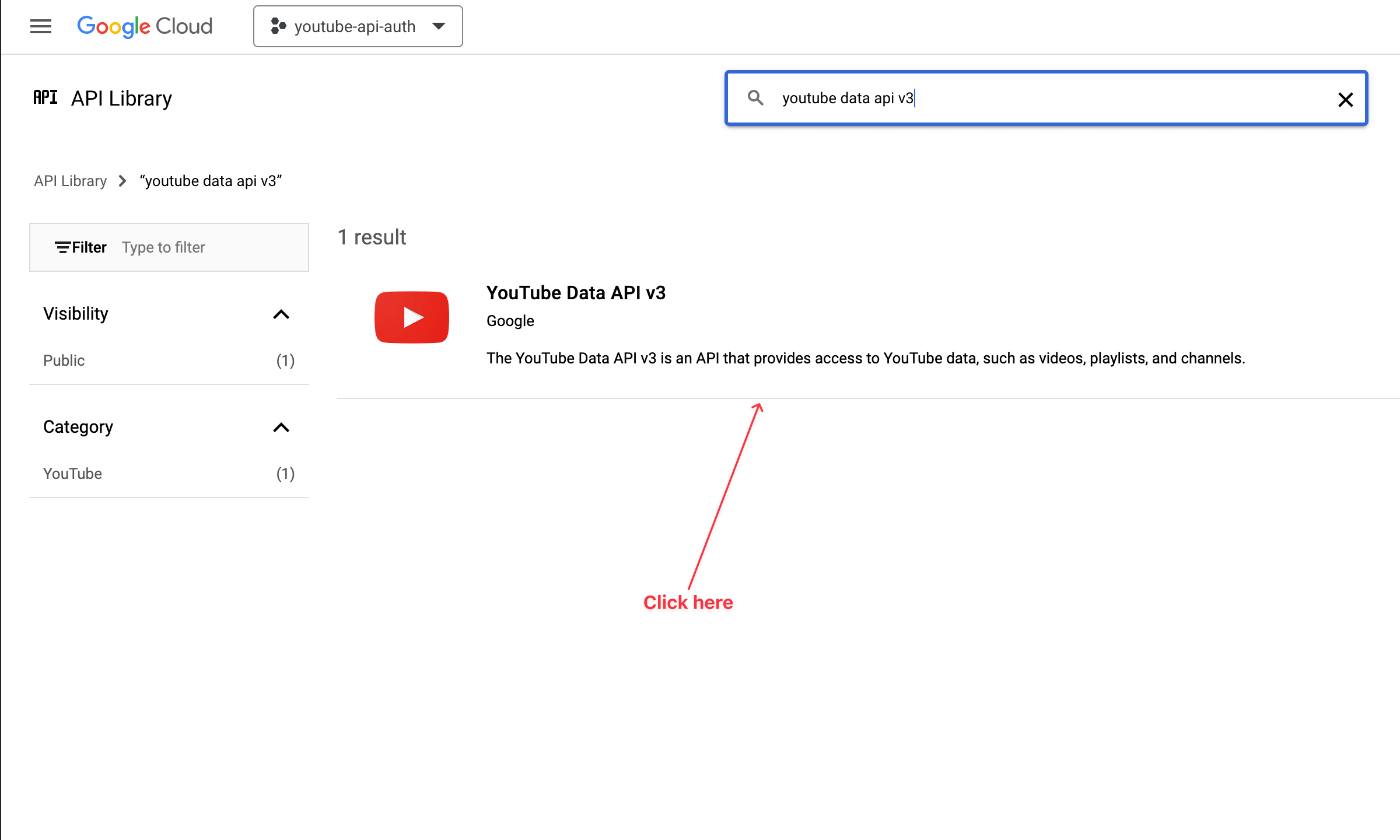 Search the YouTube Data API v3 among the Google APIs.