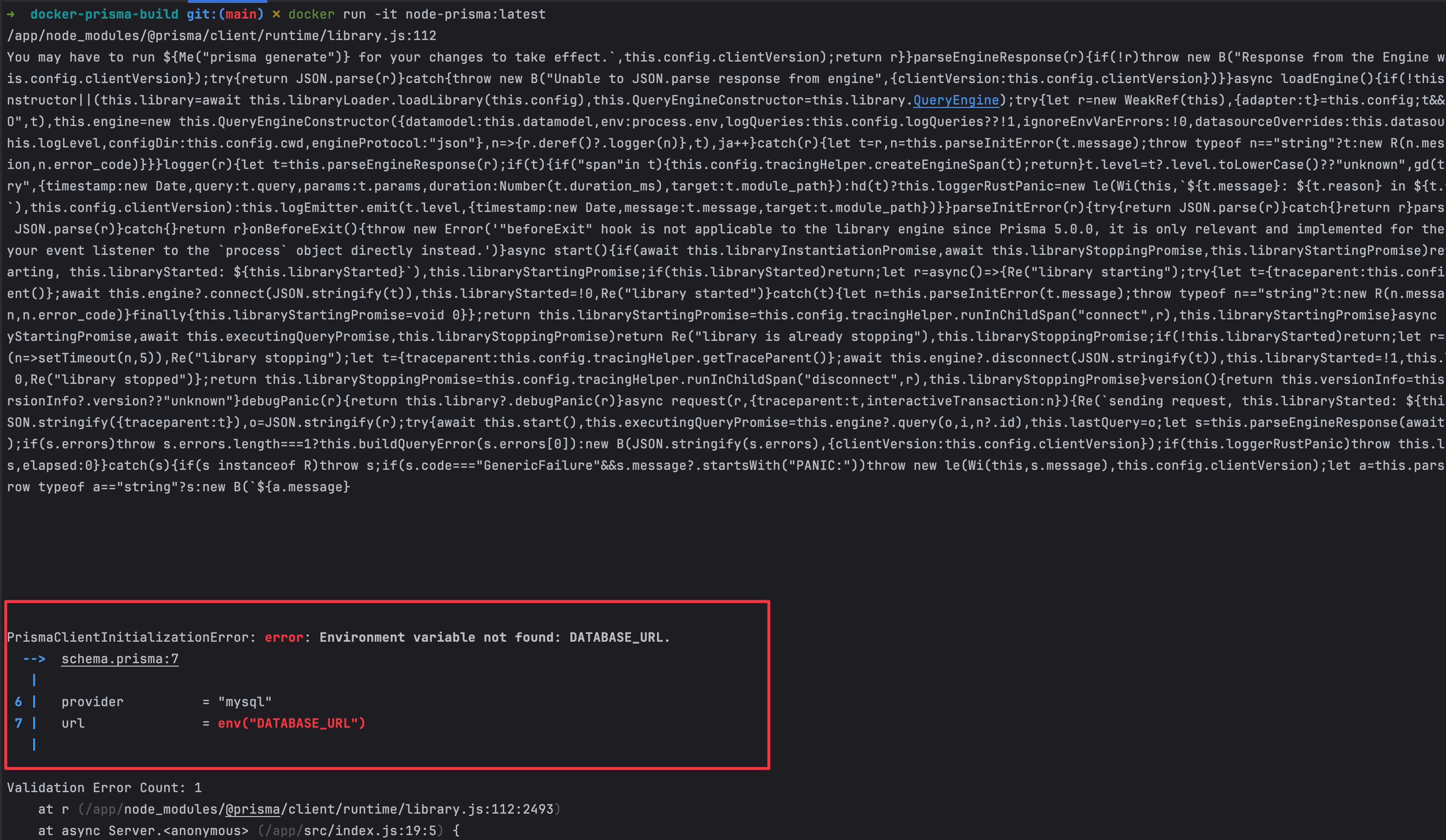 The database URL is missing when running the Docker container.